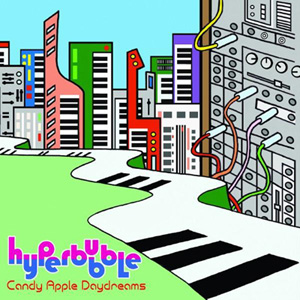 HYPERBUBBLE CANDY APPLE DAYDREAMS CD