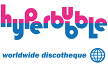 HYPERBUBBLE WORLDWIDE DISCOTHEQUE